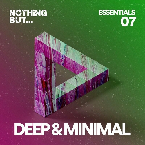 VA - Nothing But... Deep & Minimal Essentials, Vol. 07 [NBDME07]